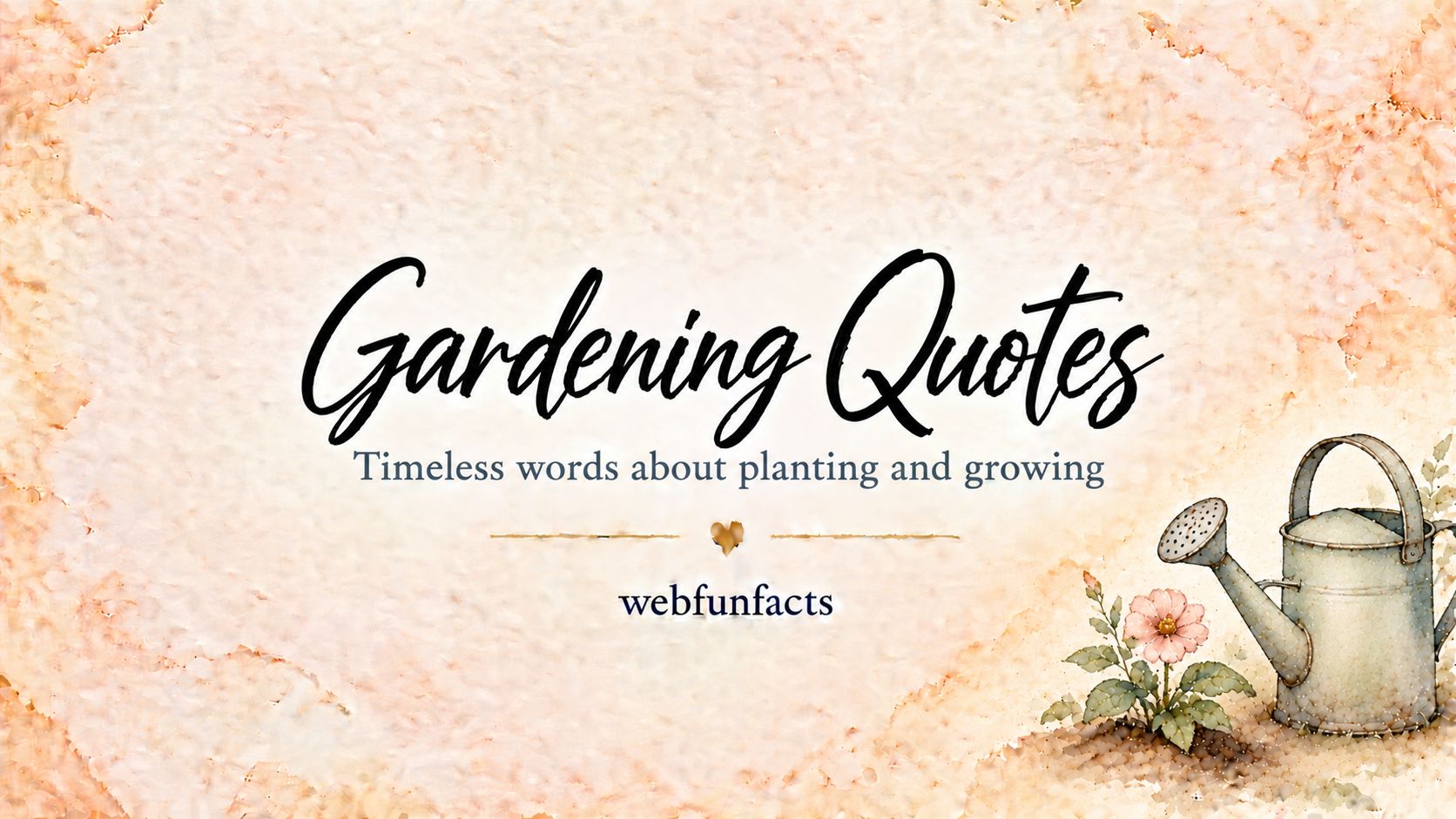 Gardening quotes