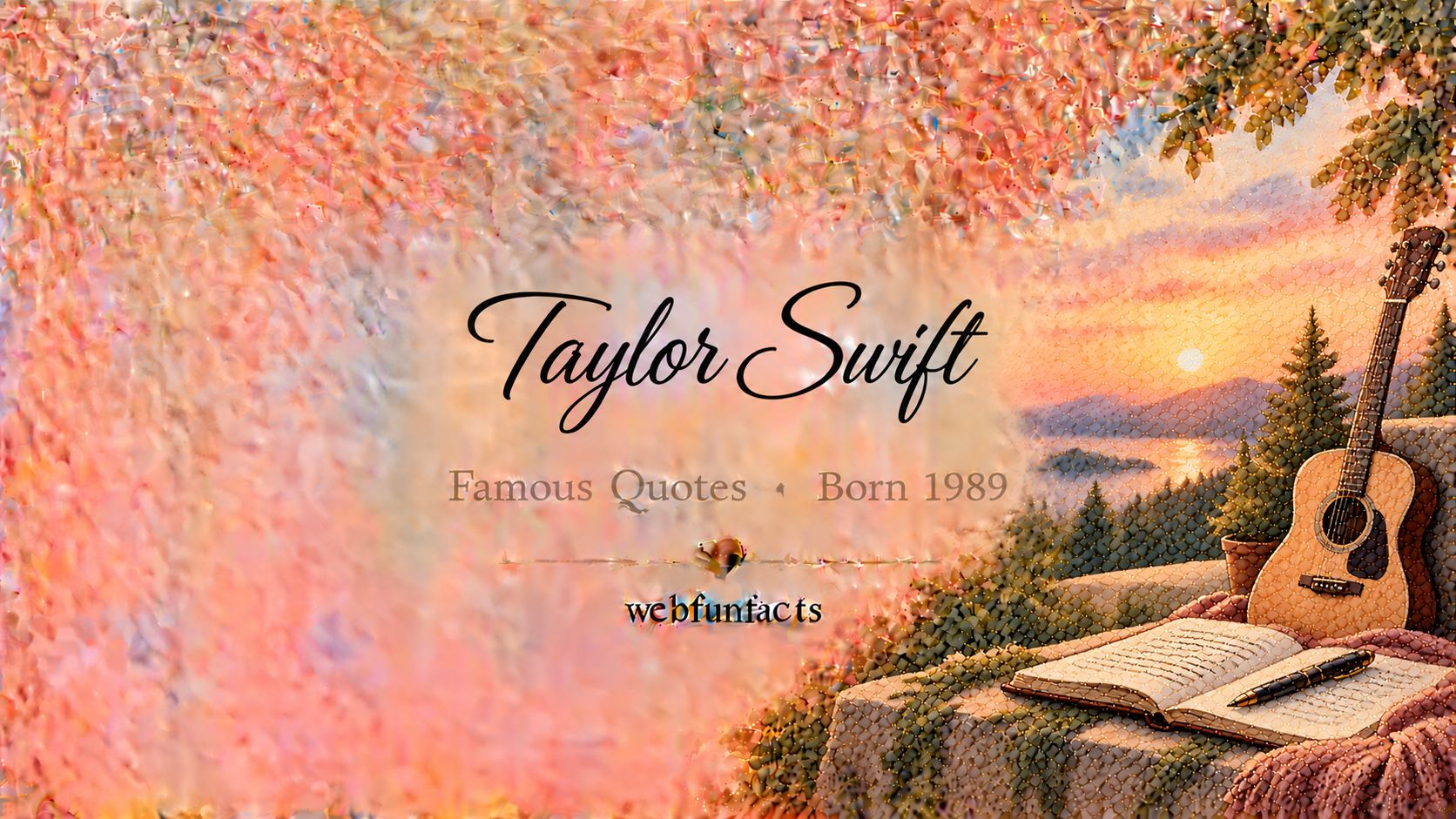 Taylor Swift Quotes