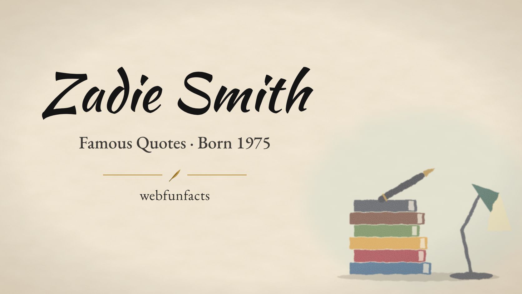 Zadie Smith Quotes
