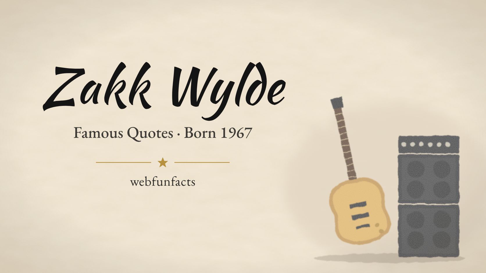 Zakk Wylde Quotes
