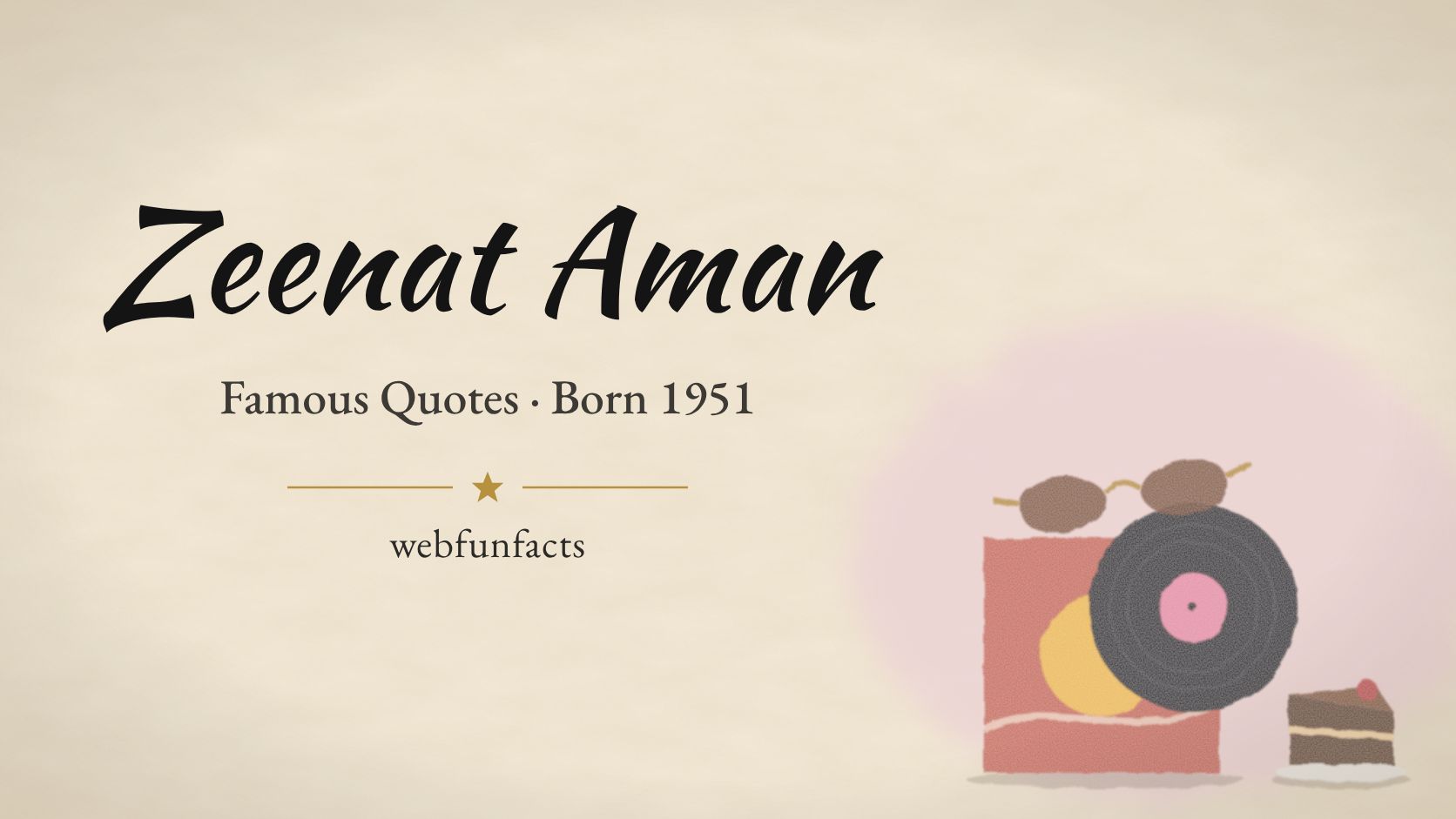 Zeenat Aman Quotes