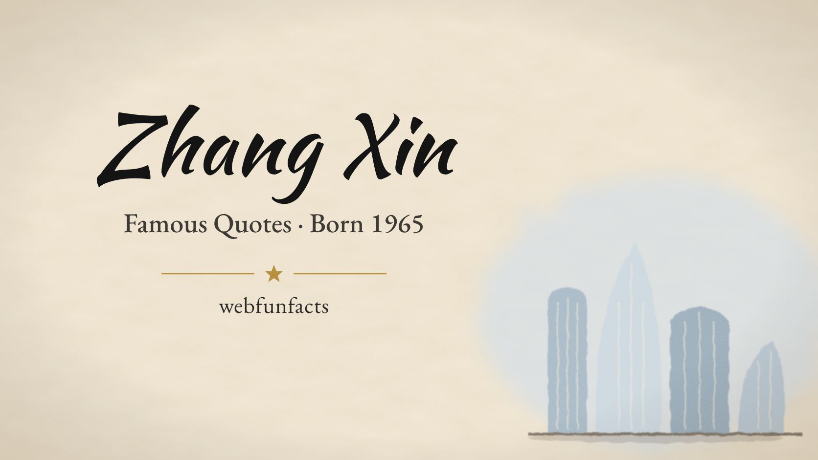 Zhang Xin Quotes