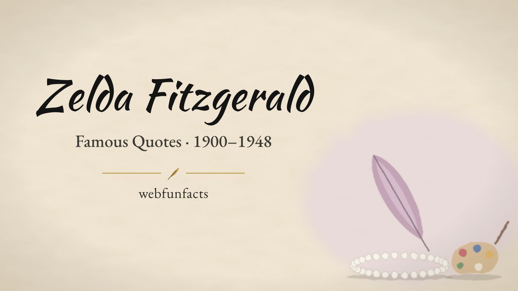 Zelda Fitzgerald Quotes