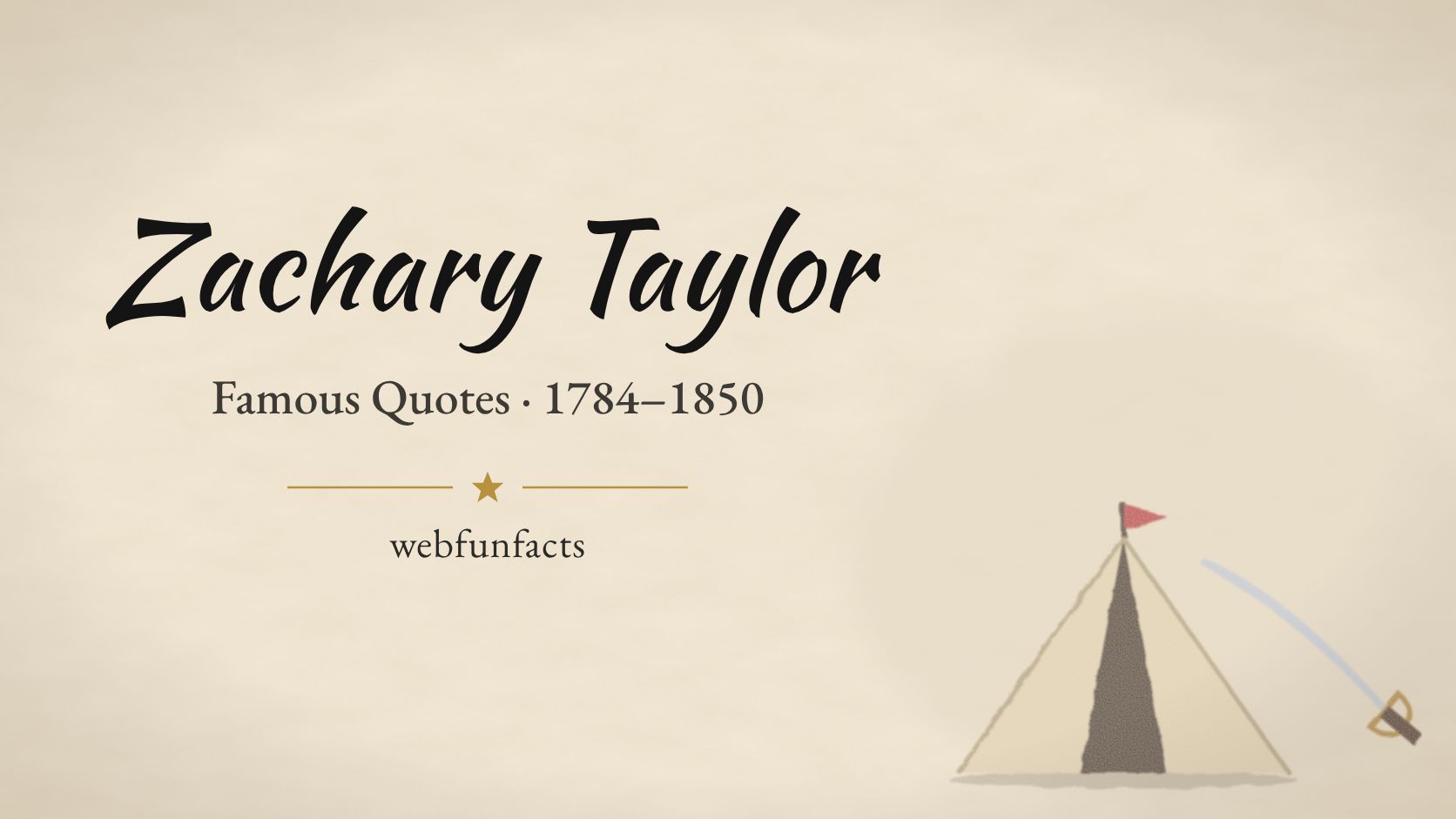 Zachary Taylor Quotes