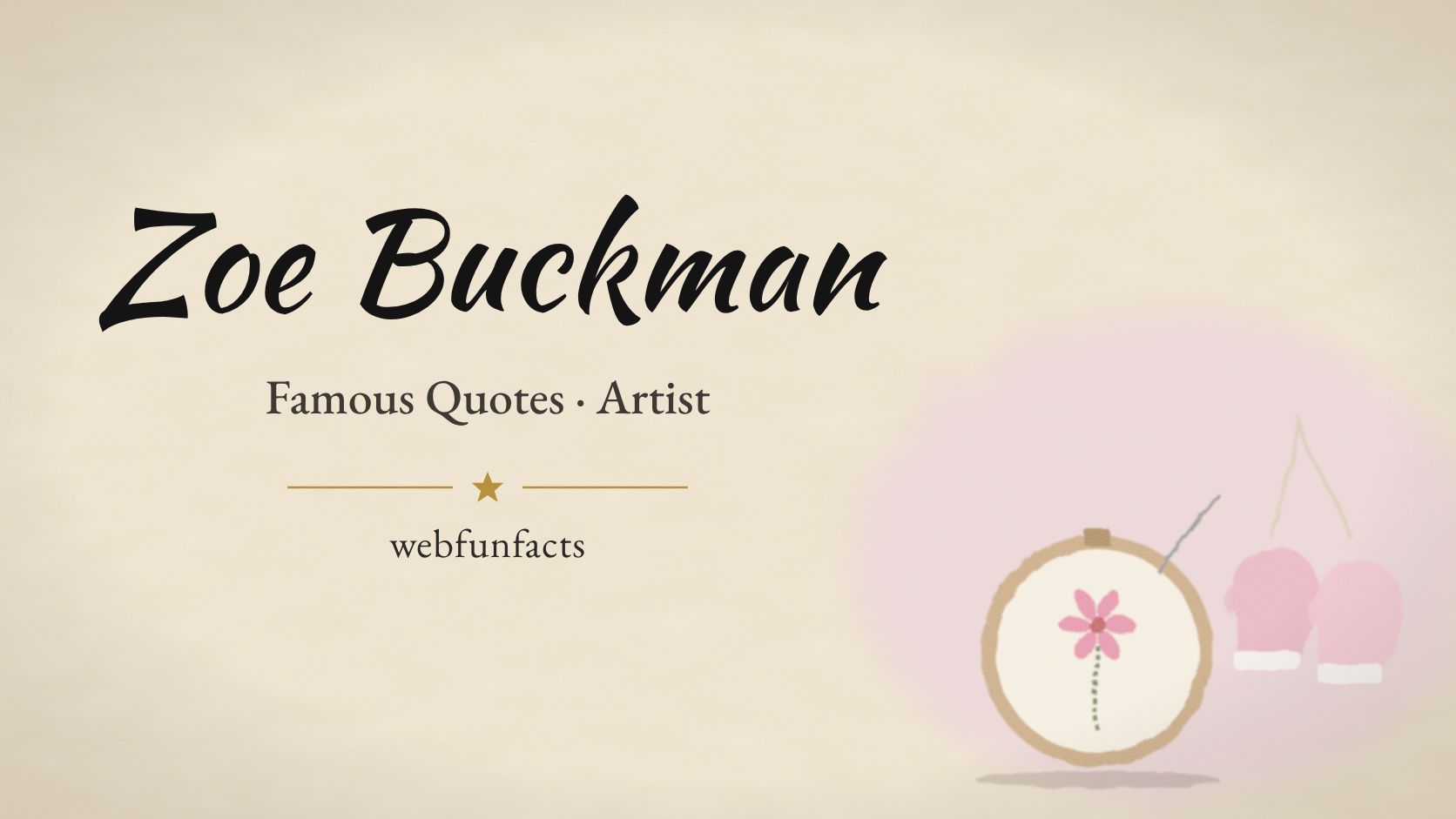 Zoe Buckman Quotes