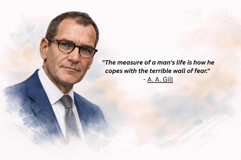 A. A. Gill quotes on fearless criticism and commentary