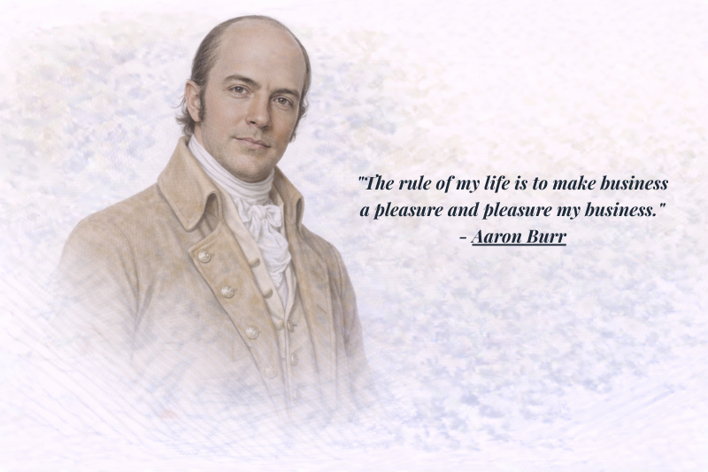 Aaron Burr Quotes about leadership, ambition, political strategy, and early American history.