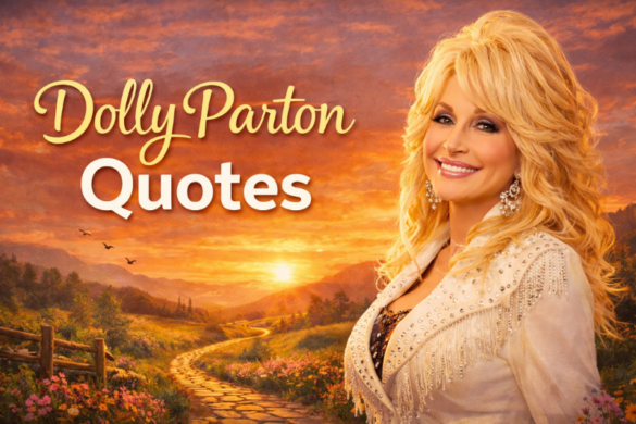 Inspirational Dolly Parton quotes about life, success, confidence, and kindness.