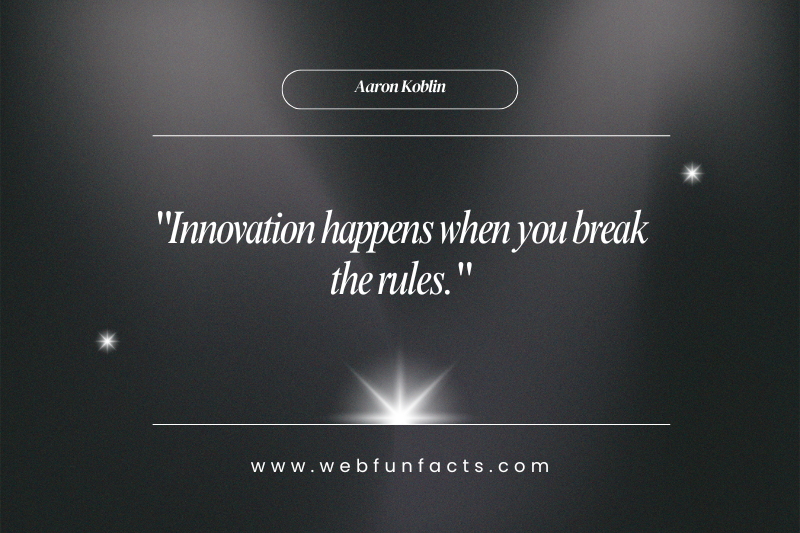 Inspirational Aaron Koblin quotes about creativity, technology, and data-driven art