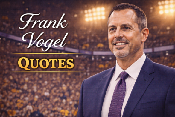 Frank Vogel inspirational quotes about leadership, teamwork, discipline, basketball mindset and success from the American coach