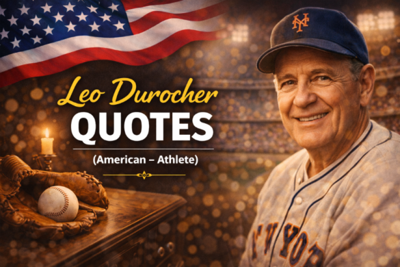 Leo Durocher motivational quotes about success, hard work, competition, and winning mindset from the American baseball athlete